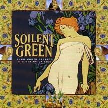 Soilent Green (USA) : Sewn Mouth Secrets